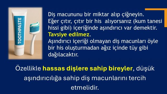aşındırıcı özellikteki diş macunları